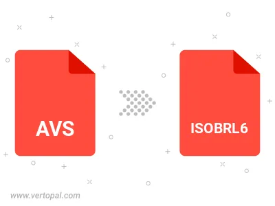 Convert AVS to ISOBRL6 Convert AVS to ISOBRL6