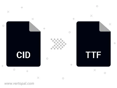 Convert CID to TTF Convert CID to TTF