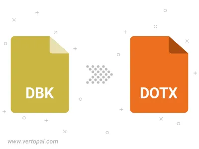 DBK in DOTX konvertieren DBK in DOTX konvertieren