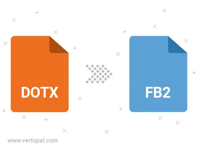 Convert DOTX to FB2 Convert DOTX to FB2