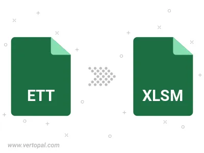 Convert ETT to XLSM