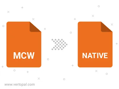 MCW in NATIVE konvertieren