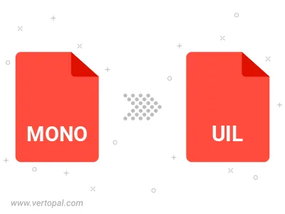 Convert MONO to UIL