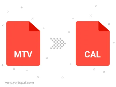 Convert MTV to CAL
