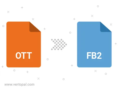 Convert OTT to FB2 Convert OTT to FB2