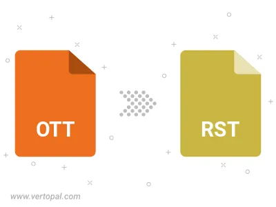 OTT in RST konvertieren OTT in RST konvertieren