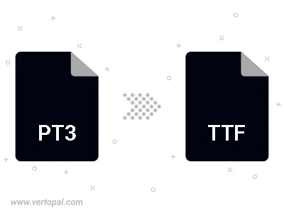 Convert PT3 to TTF Convert PT3 to TTF