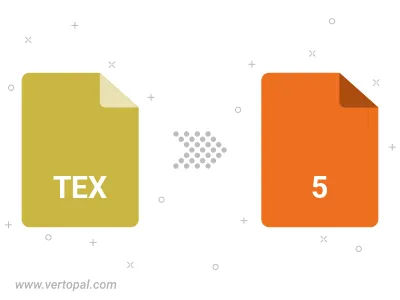 Convert TEX to 5