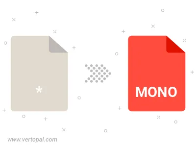 Convert to MONO Convert to MONO
