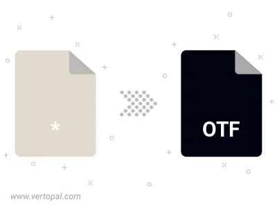 Konvertieren zu OTF Konvertieren zu OTF