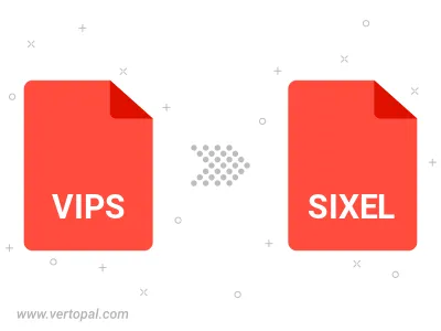 VIPS in SIXEL konvertieren