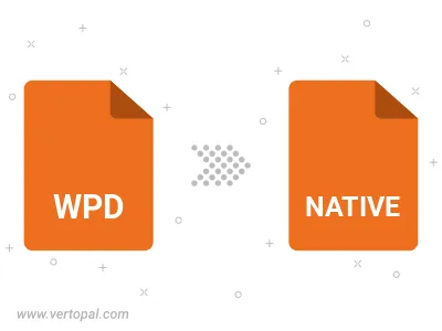 WPD in NATIVE konvertieren WPD in NATIVE konvertieren