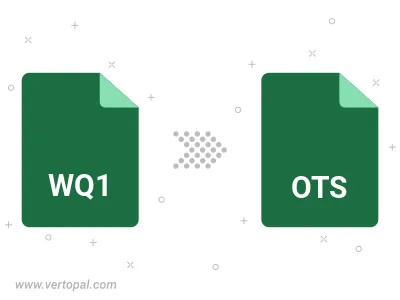 Convert WQ1 to OTS