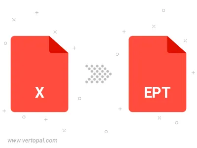 Convert X AVS to EPT Convert X AVS to EPT