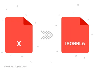 Convert X AVS to ISOBRL6 Convert X AVS to ISOBRL6
