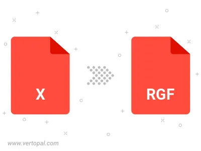 Convert X AVS to RGF Convert X AVS to RGF
