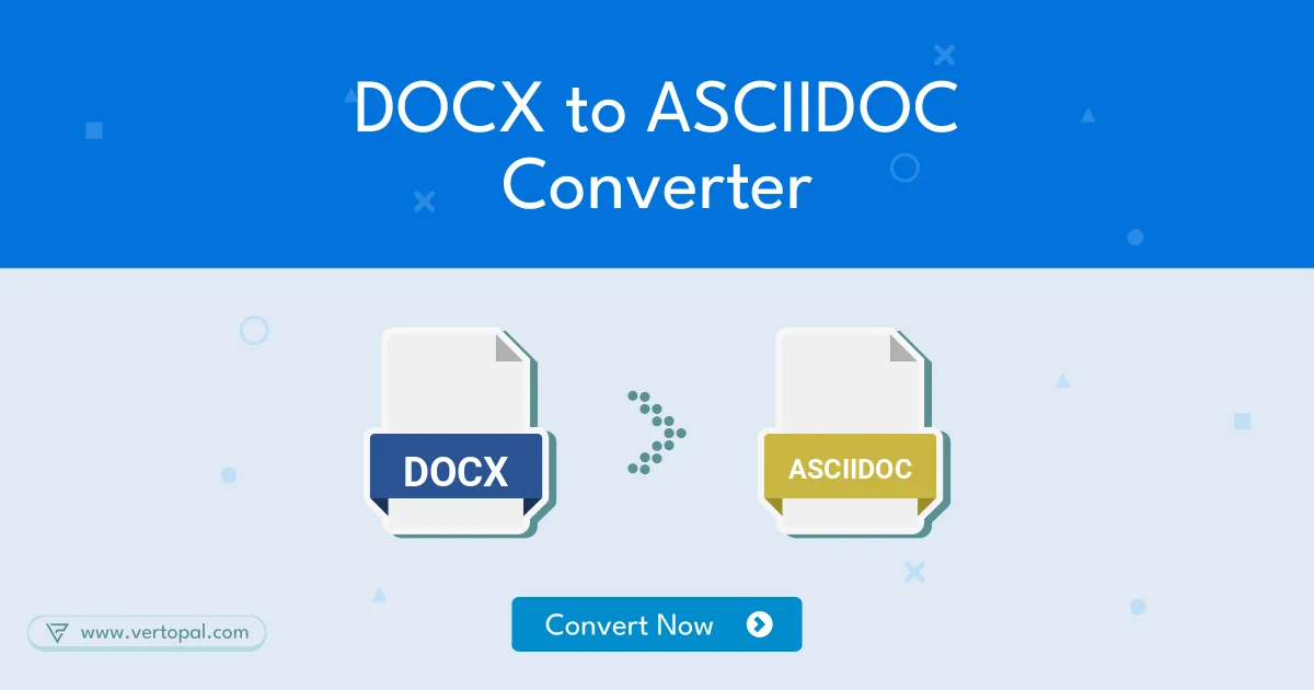 Online DOCX (Word) to ASCIIDOC Converter - Vertopal