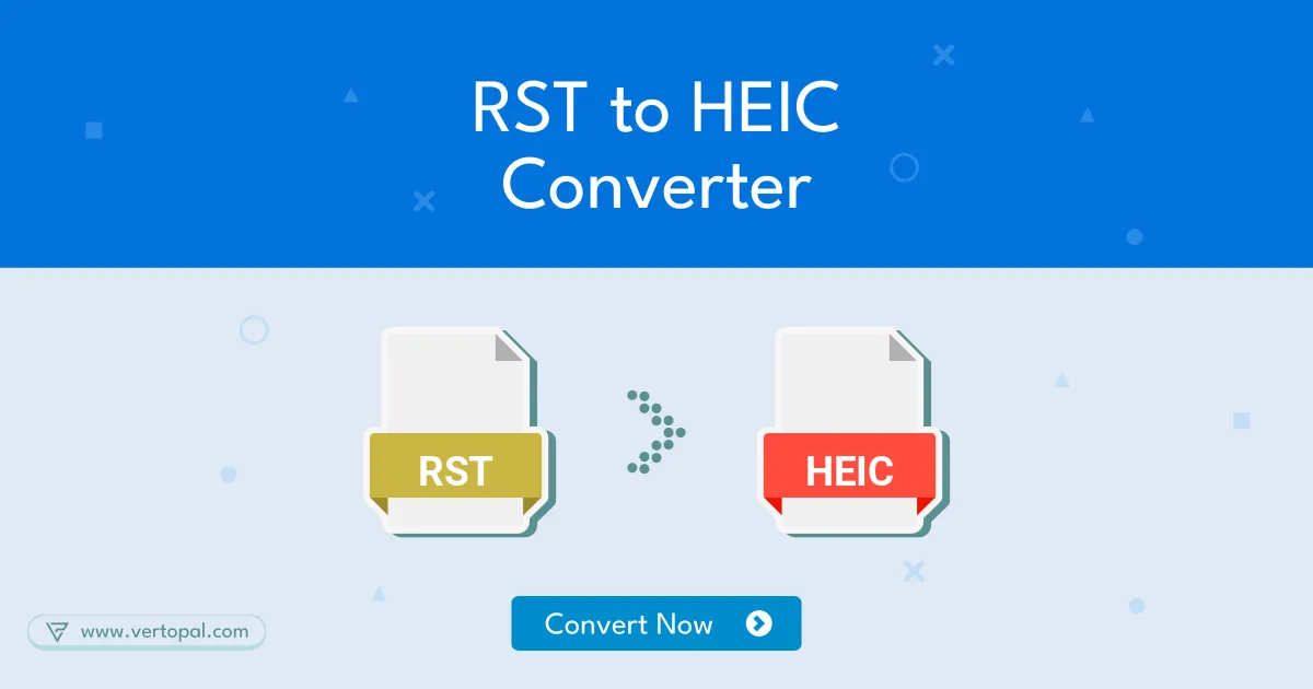 Online RST to HEIC Converter - Vertopal
