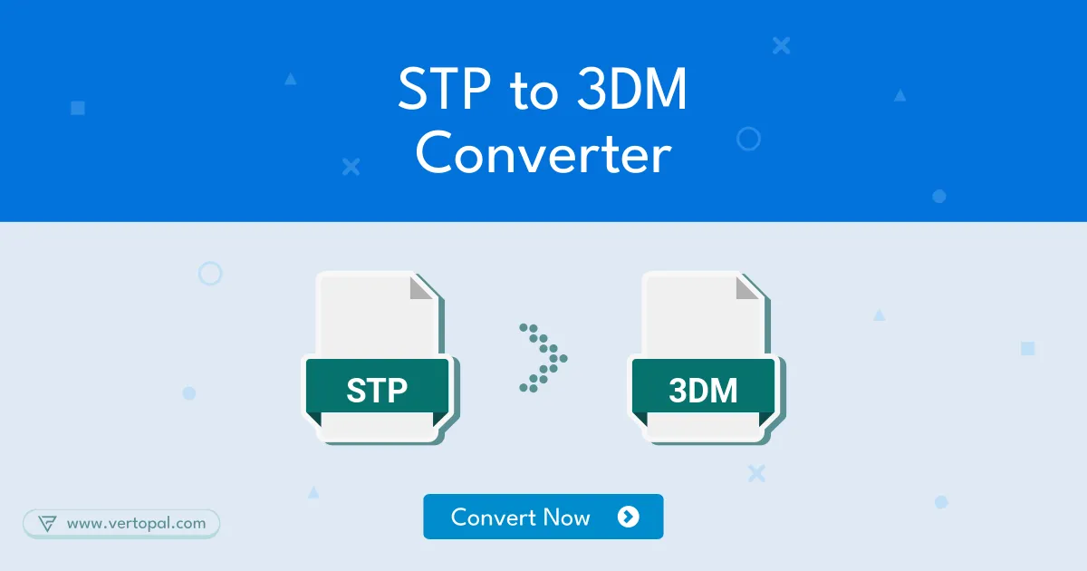 Online STP to 3DM Converter - Vertopal