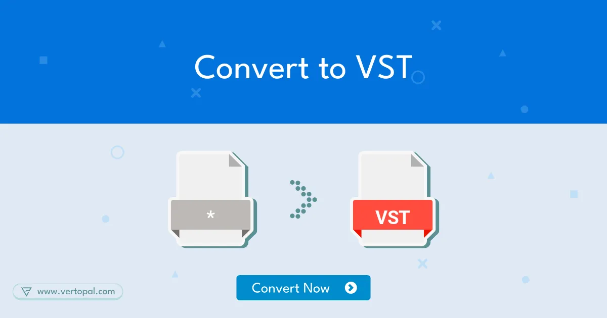 Vst Conversion Kit Online Convert to VST - Vertopal